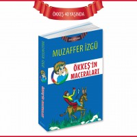 ÖZYÜREK YAY ÖKKEŞ İN MACERALARI / CİLTLİ / RENKLİ